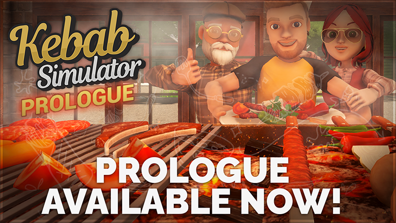 Kebab Simulator KEBAB SIMULATOR PROLOGUE IS LIVE Steam News