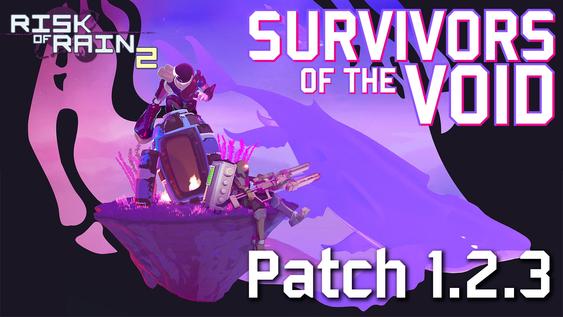 Risk of Rain 2 - Survivors of the Void - Patch 1.2.3 · Risk of