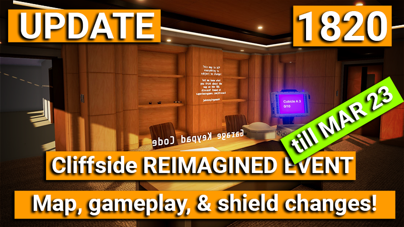 UPDATE 1820: Cliffside REIMAGINED, map, gameplay, shield changes, & more! ·  Intruder update for 20 March 2021 · SteamDB