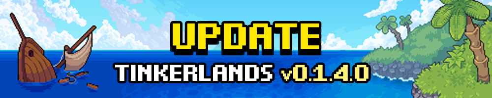 Tinkerlands v0.1.4.0