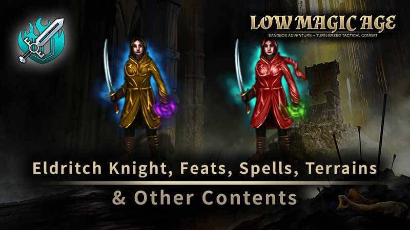 Low Magic Age V0 91 64 Patch Notes Eldritch Knight Feats Spells   53945a2278bd9c49c96fca6bc75f47d186ea7056 