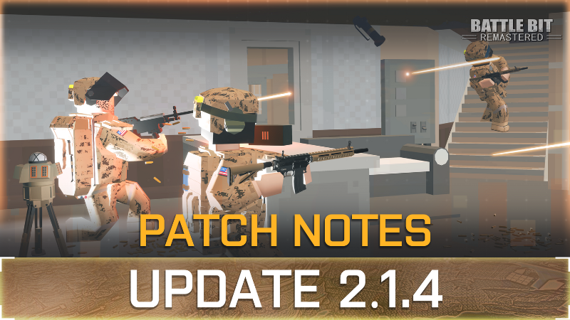 BattleBit Remastered Update 2.1.9 Patch Notes in 2023