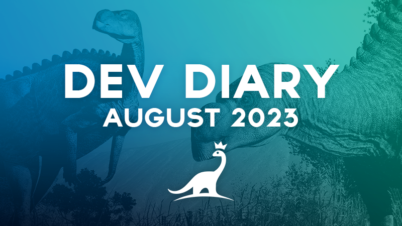 Prehistoric Kingdom - Dev Diary: August 2023 - Steam News