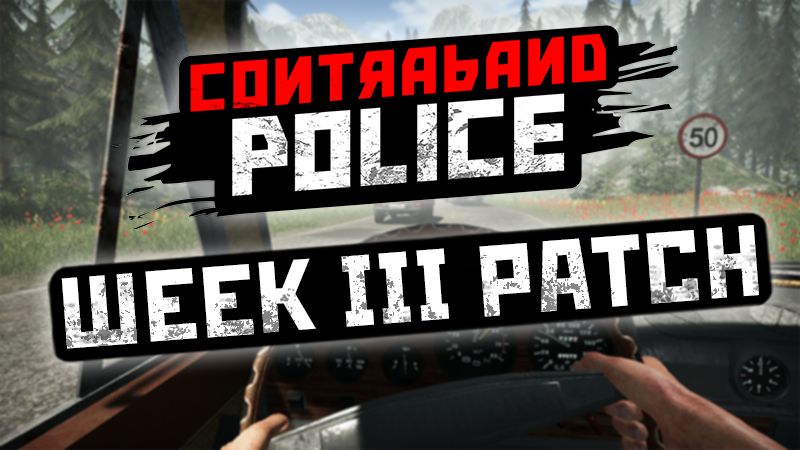 Steam :: Contraband Police :: Week 3 Patch