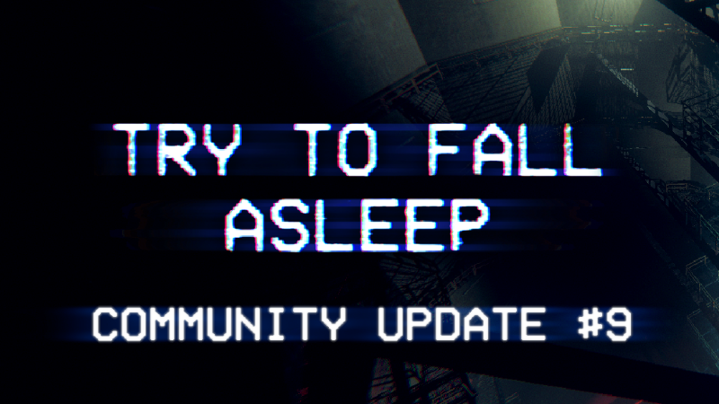 try-to-fall-asleep-try-to-fall-asleep-community-update-9