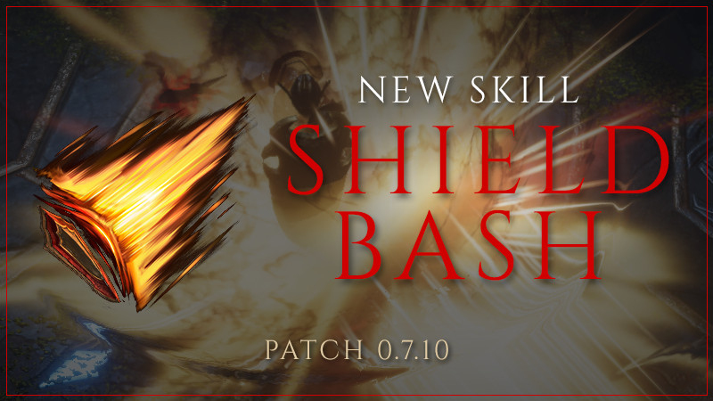 Shield Bash: New Sentinel Skill Coming in Patch 0.7.10 - General - Last  Epoch Forums