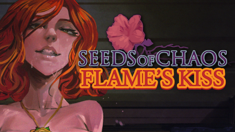 The Flame S Kiss Update · Seeds Of Chaos Update For 7 August 2023 · Steamdb