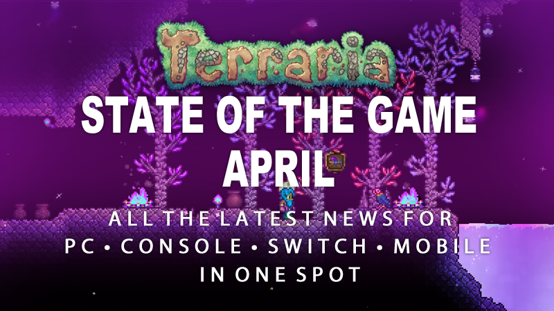 Terraria State of the Game - April 2023