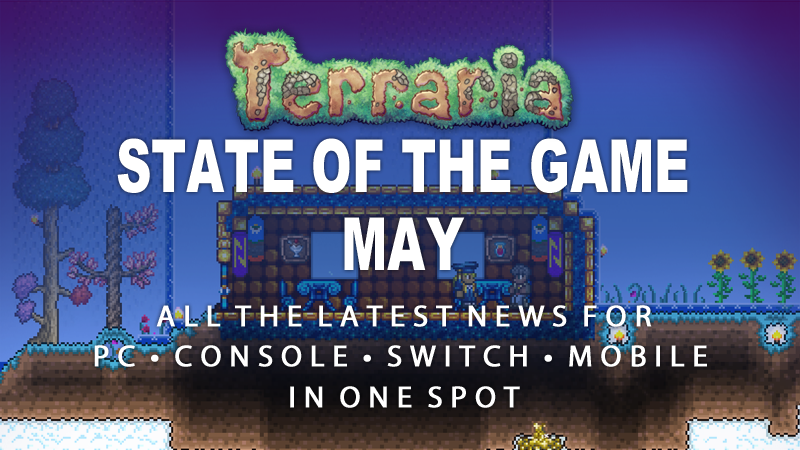 Terraria - Terraria State Of The Game - May 2023 - Steam News