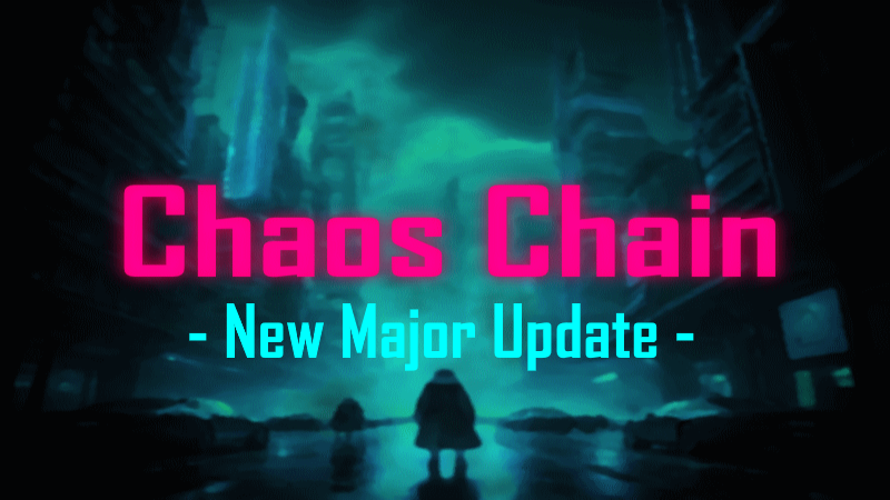 Chaos Chain - 8/14/23 - MASSIVE Chaos Chain Update 1.14.0 - Steam News