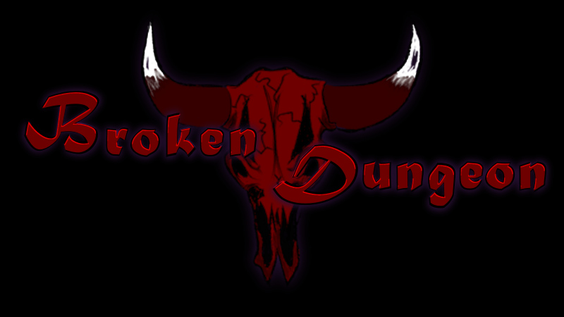 Dungeon break. Broken Steam. Dungeon Days.