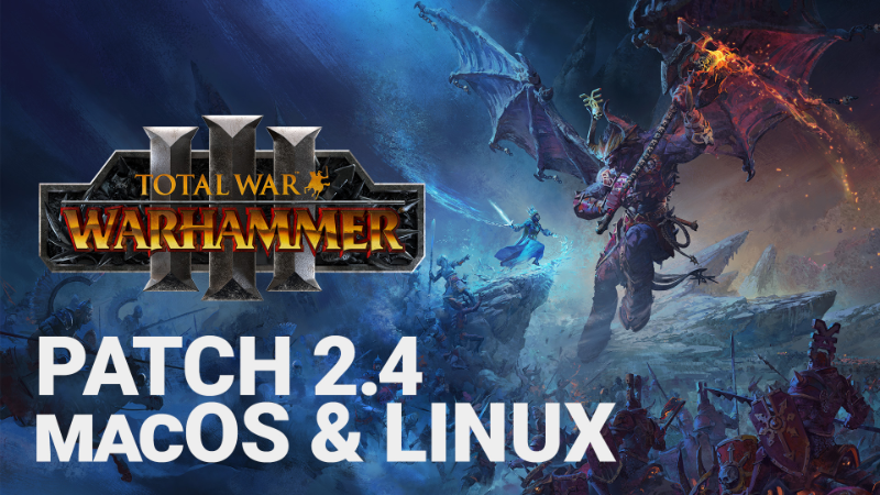 Total War: WARHAMMER III for Mac and Linux - Features