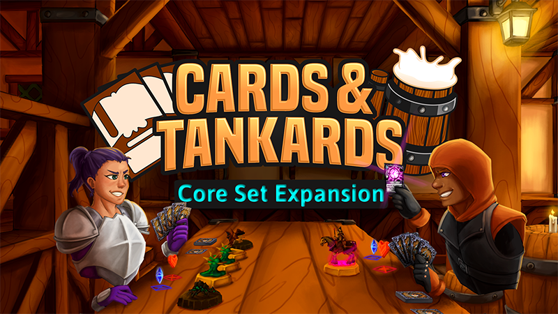 Cards & Tankards - 1.2 Core Set Mini-Expansion - Steam News