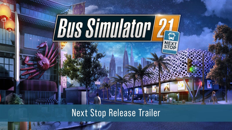 Bus Simulator 21 Next Stop on Steam