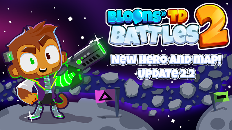 Bloons TD Battles 2 - Update 2.2 Is Out Now - Update Notes! - Steam News