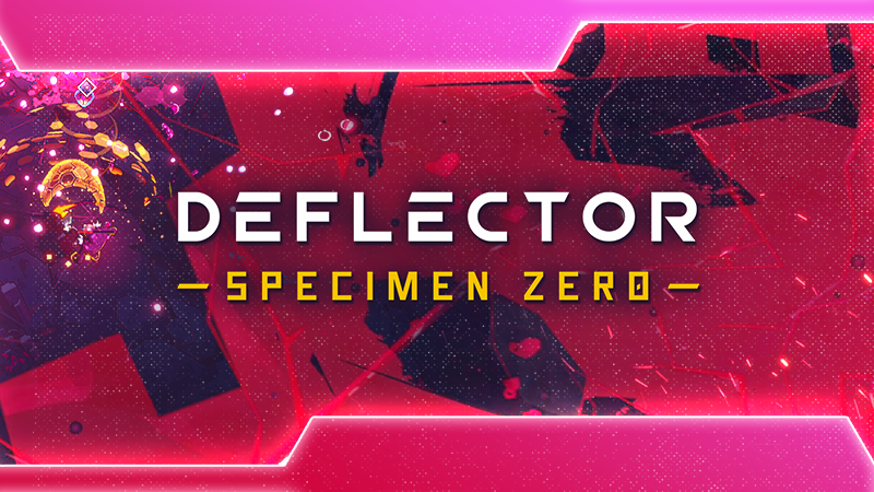 What's On Steam - Deflector: Specimen Zero