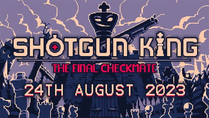 Shotgun King: The Final Checkmate on Steam
