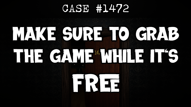 Case #1472 on Steam
