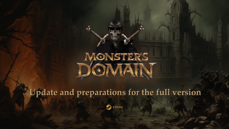 Steam :: Monsters Domain: Prologue :: Update and preparation for the ...