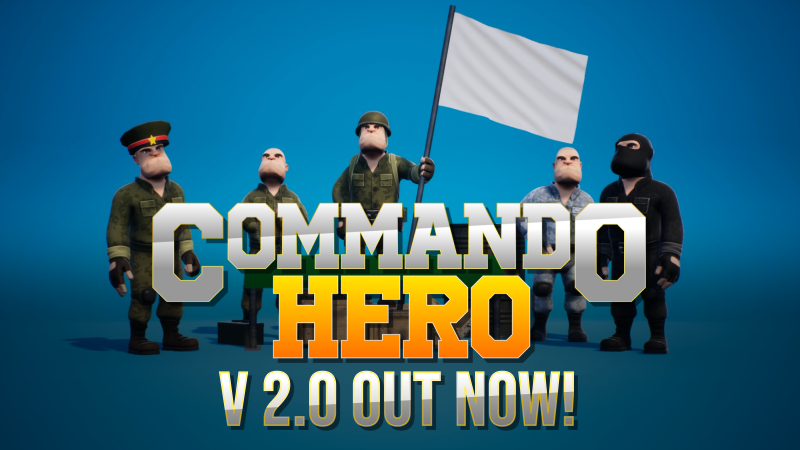 Commando Hero - Commando Hero Version 2.0 Out Now! - Steam News