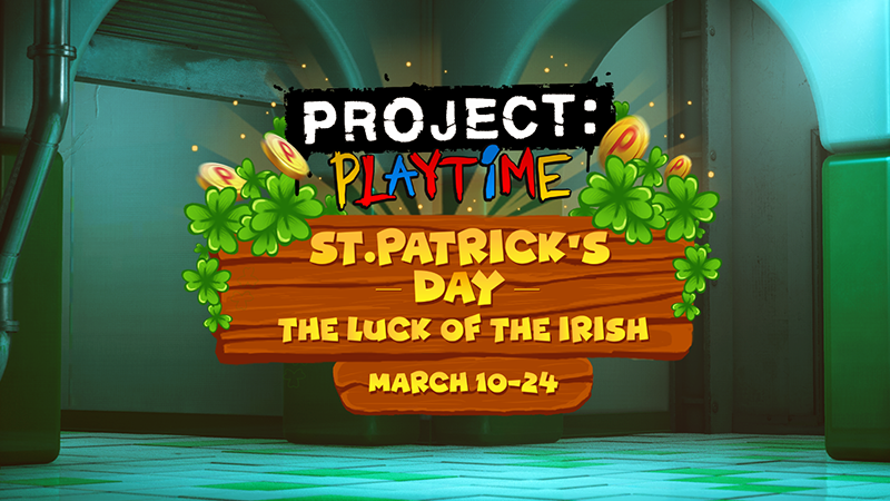 Project Playtime Luck of the Irish Update Patch Notes - Hold To Reset