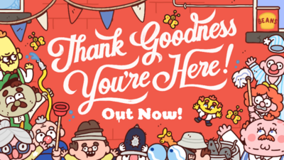 Thank Goodness You&rsquo;re Here! on Steam