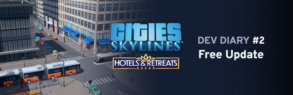 Cities: Skylines, Hotels & Retreats!, Page 2